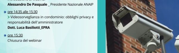 Videosorveglianza In Condominio: Obblighi Privacy E Responsabilità Dell’amministratore