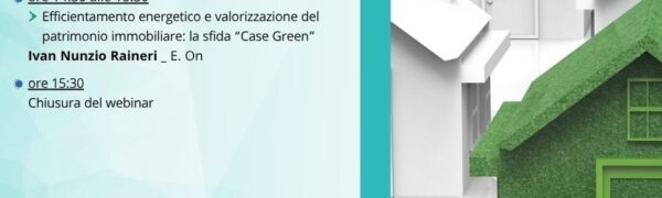 Efficientamento Energetico E Valorizzazione Del Patrimonio Immobiliare – La Sfida “Case Green”