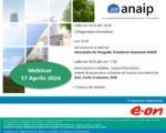 Webinar ANAIP-E.ON 17 Aprile 2024. Autoconsumo Collettivo, Impianti Fotovoltaici, Sistemi Di Accumulo E Colonnine Di Ricarica Auto Elettriche