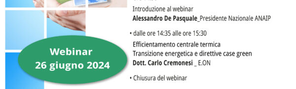 Webinar – Efficientamento Centrale Termica/transizione Energetica E Direttive Case Green